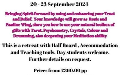 20th to 23rd September Embracing Spirit and Crystals Weekend